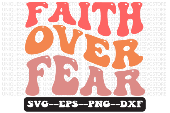 Faith over Fear Quote Retro Svg Design for Crafts and Graphics