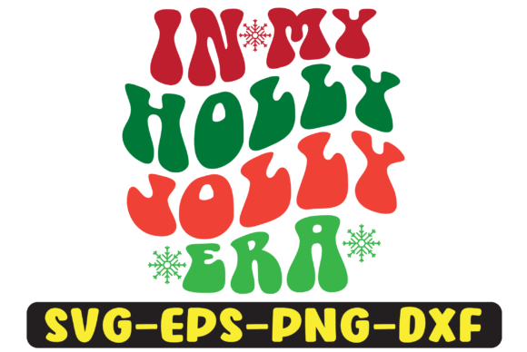 In My Holly Jolly Era Png Sublimation for Crafts and Graphics