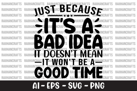 Just Because It s a Bad Idea It Doesn t - A Graphic Design Asset Review