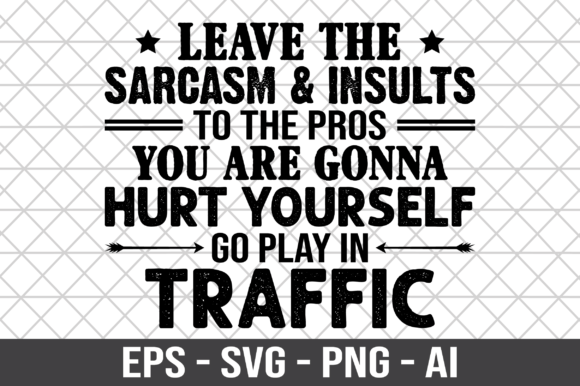 Leave the Sarcasm Insults to the Pros Embroidery Review