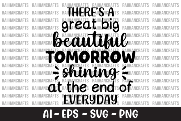 There's a Great Big Beautiful Tomorrow Graphics for Crafts
