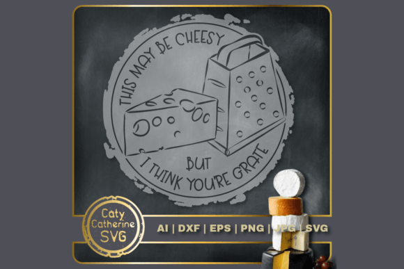 This May Be Cheesy But I Think You're Grate - A Graphic Design Review