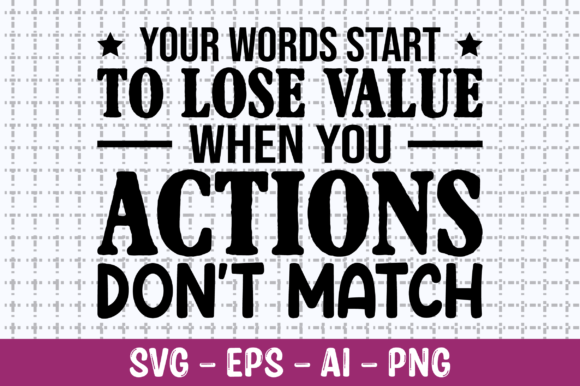 Your Words Start to Lose Value SVG for Crafts and Graphics